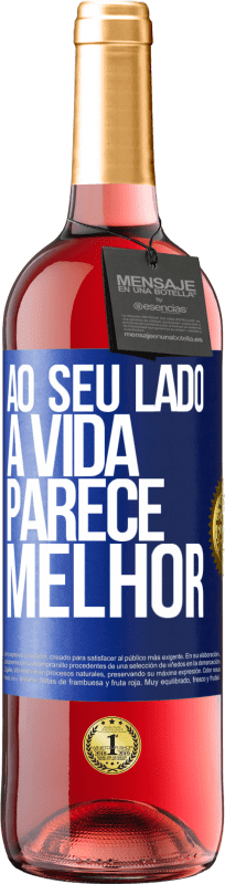 29,95 € | Vinho rosé Edição ROSÉ Ao seu lado, a vida parece melhor Etiqueta Azul. Etiqueta personalizável Vinho jovem Colheita 2023 Tempranillo