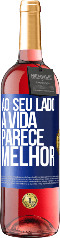 29,95 € | Vinho rosé Edição ROSÉ Ao seu lado, a vida parece melhor Etiqueta Azul. Etiqueta personalizável Vinho jovem Colheita 2024 Tempranillo