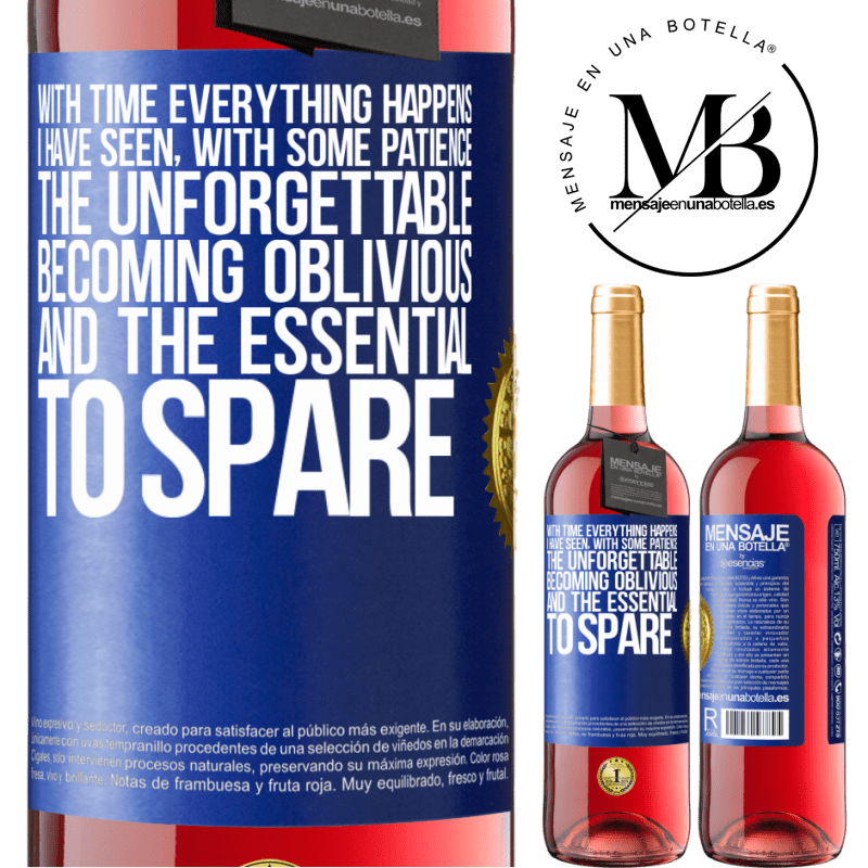 29,95 € Free Shipping | Rosé Wine ROSÉ Edition With time everything happens. I have seen, with some patience, the unforgettable becoming oblivious, and the essential to Blue Label. Customizable label Young wine Harvest 2022 Tempranillo