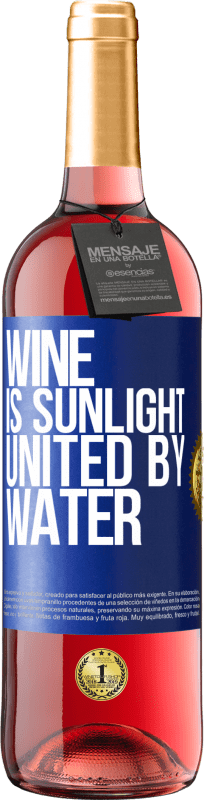 29,95 € | Rosé Wine ROSÉ Edition Wine is sunlight, united by water Blue Label. Customizable label Young wine Harvest 2023 Tempranillo
