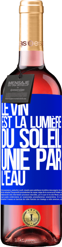 29,95 € | Vin rosé Édition ROSÉ Le vin est la lumière du soleil, unie par l'eau Étiquette Bleue. Étiquette personnalisable Vin jeune Récolte 2025 Tempranillo
