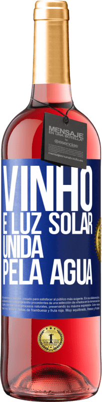 29,95 € | Vinho rosé Edição ROSÉ Vinho é luz solar, unida pela água Etiqueta Azul. Etiqueta personalizável Vinho jovem Colheita 2023 Tempranillo