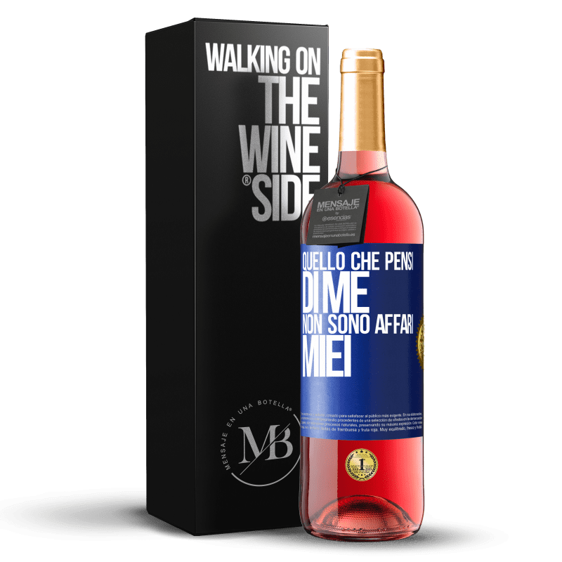 29,95 € Spedizione Gratuita | Vino rosato Edizione ROSÉ Quello che pensi di me non sono affari miei Etichetta Blu. Etichetta personalizzabile Vino giovane Raccogliere 2025 Tempranillo