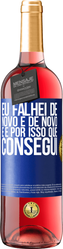 «Eu falhei de novo e de novo, e é por isso que consegui» Edição ROSÉ