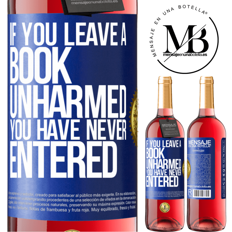 29,95 € Free Shipping | Rosé Wine ROSÉ Edition If you leave a book unharmed, you have never entered Blue Label. Customizable label Young wine Harvest 2021 Tempranillo