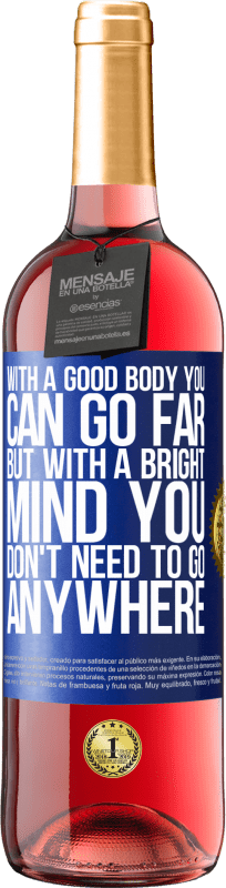 29,95 € 送料無料 | ロゼワイン ROSÉエディション 良い体で遠くに行くことができますが、明るい心でどこにも行く必要はありません 青いタグ. カスタマイズ可能なラベル 若いワイン 収穫 2025 Tempranillo