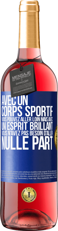 29,95 € | Vin rosé Édition ROSÉ Avec un corps sportif, vous pouvez aller loin, mais avec un esprit brillant vous n'avez pas besoin d'aller nulle part Étiquette Bleue. Étiquette personnalisable Vin jeune Récolte 2024 Tempranillo