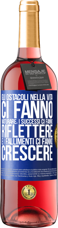 29,95 € | Vino rosato Edizione ROSÉ Gli ostacoli nella vita ci fanno maturare, i successi ci fanno riflettere e i fallimenti ci fanno crescere Etichetta Blu. Etichetta personalizzabile Vino giovane Raccogliere 2024 Tempranillo