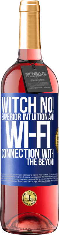 29,95 € Free Shipping | Rosé Wine ROSÉ Edition witch no! Superior intuition and Wi-Fi connection with the beyond Blue Label. Customizable label Young wine Harvest 2024 Tempranillo