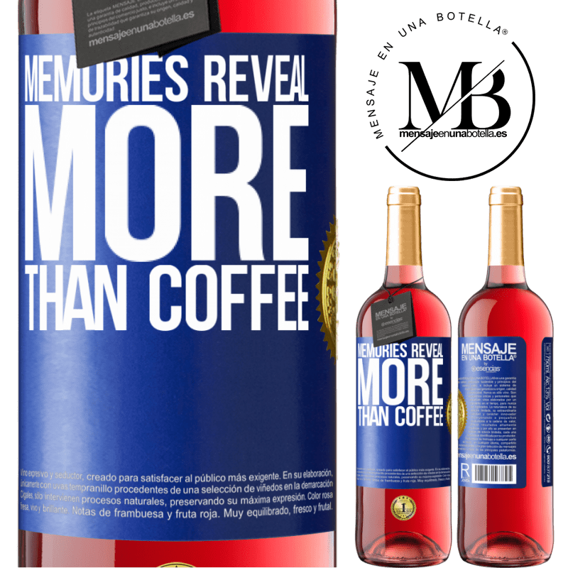 29,95 € Free Shipping | Rosé Wine ROSÉ Edition Memories reveal more than coffee Blue Label. Customizable label Young wine Harvest 2021 Tempranillo