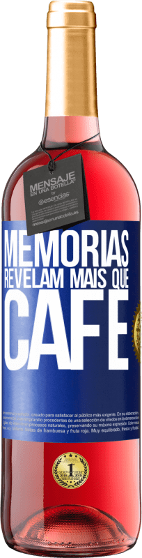 29,95 € | Vinho rosé Edição ROSÉ Memórias revelam mais que café Etiqueta Azul. Etiqueta personalizável Vinho jovem Colheita 2023 Tempranillo