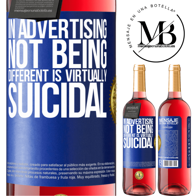 29,95 € Free Shipping | Rosé Wine ROSÉ Edition In advertising, not being different is virtually suicidal Blue Label. Customizable label Young wine Harvest 2022 Tempranillo