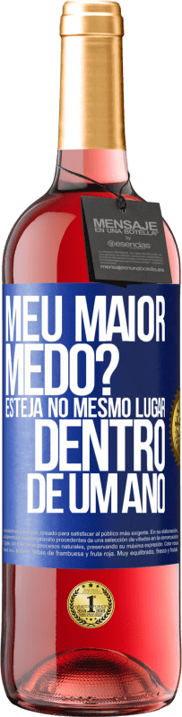 29,95 € | Vinho rosé Edição ROSÉ meu maior medo? Esteja no mesmo lugar dentro de um ano Etiqueta Azul. Etiqueta personalizável Vinho jovem Colheita 2024 Tempranillo