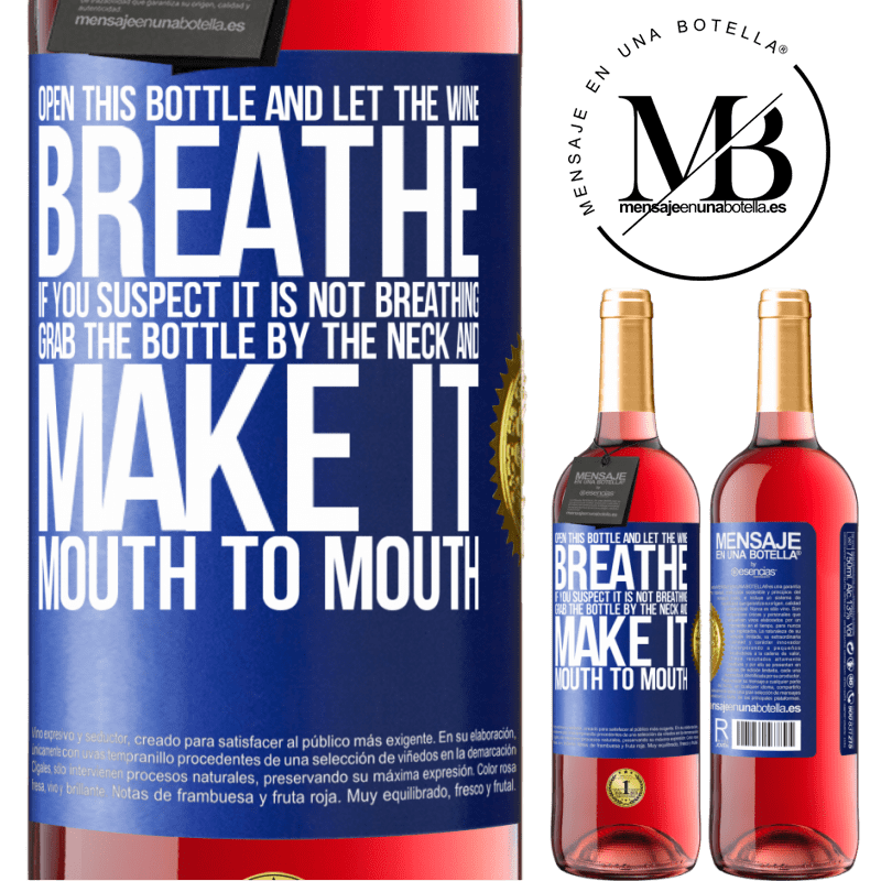 29,95 € Free Shipping | Rosé Wine ROSÉ Edition Open this bottle and let the wine breathe. If you suspect you are not breathing, grab the bottle by the neck and make it Blue Label. Customizable label Young wine Harvest 2023 Tempranillo