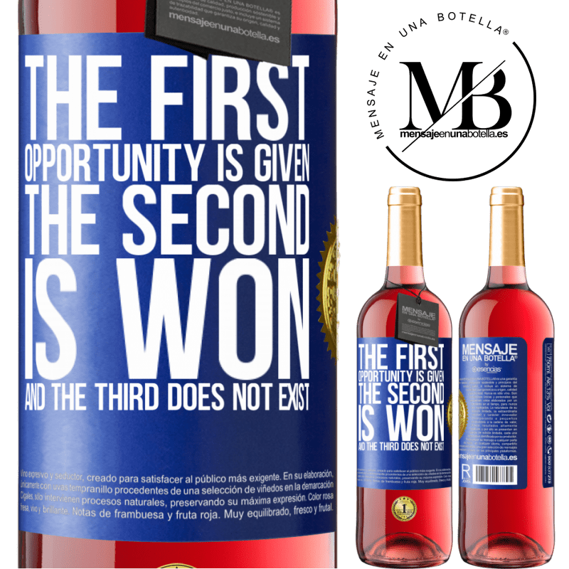 29,95 € Free Shipping | Rosé Wine ROSÉ Edition The first opportunity is given, the second is won, and the third does not exist Blue Label. Customizable label Young wine Harvest 2023 Tempranillo