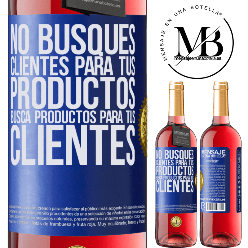 29,95 € Envío gratis | Vino Rosado Edición ROSÉ No busques clientes para tus productos, busca productos para tus clientes Etiqueta Azul. Etiqueta personalizable Vino joven Cosecha 2025 Tempranillo