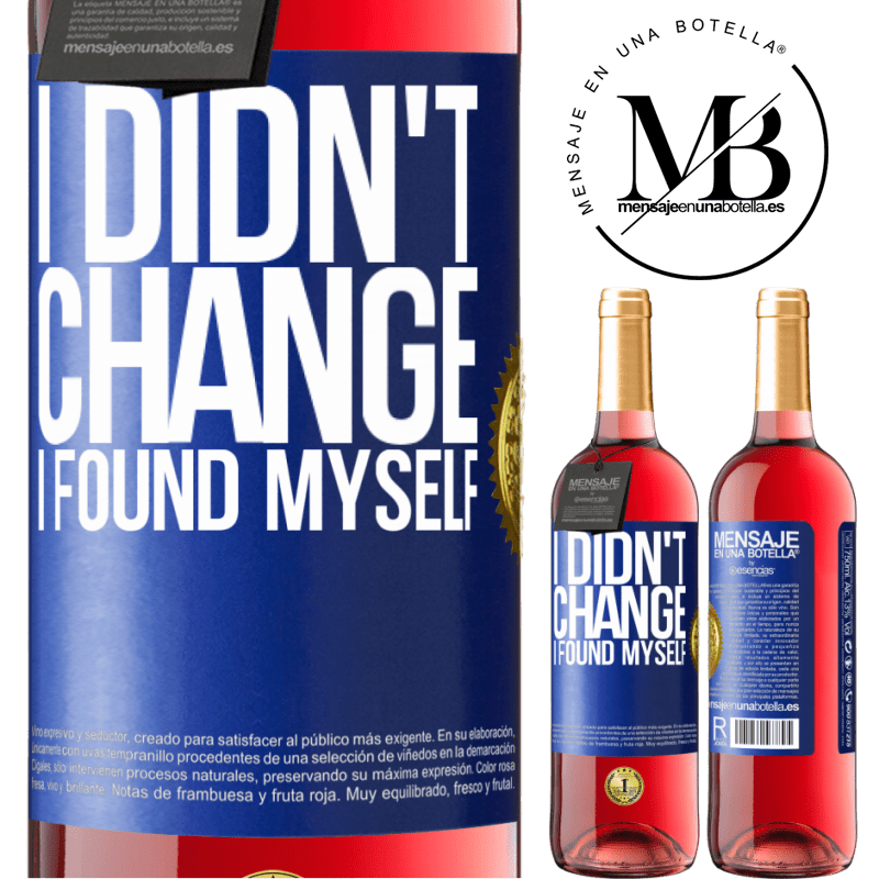 29,95 € Free Shipping | Rosé Wine ROSÉ Edition Do not change. I found myself Blue Label. Customizable label Young wine Harvest 2022 Tempranillo