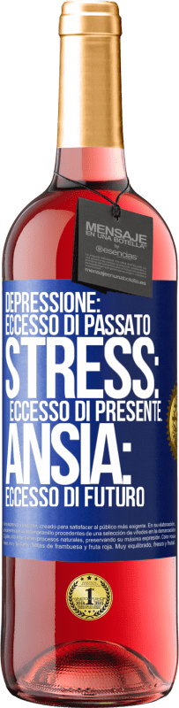 29,95 € Spedizione Gratuita | Vino rosato Edizione ROSÉ Depressione: eccesso in eccesso. Stress: eccesso di presente. Ansia: eccesso di futuro Etichetta Blu. Etichetta personalizzabile Vino giovane Raccogliere 2025 Tempranillo