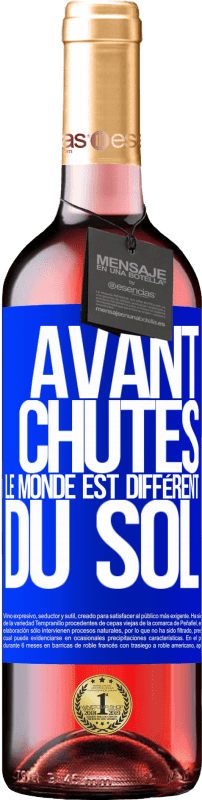29,95 € Envoi gratuit | Vin rosé Édition ROSÉ Vas-y. Tombe. On voit le monde différemment depuis le sol Étiquette Bleue. Étiquette personnalisable Vin jeune Récolte 2025 Tempranillo