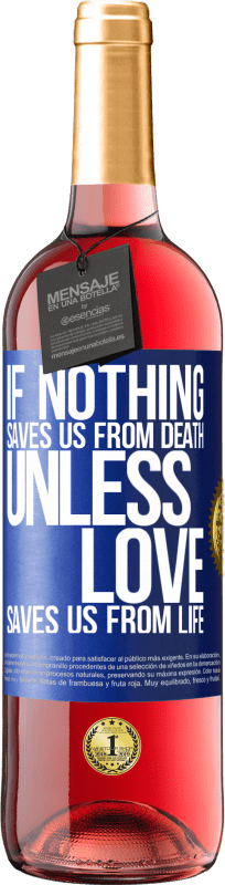 «如果没有什么能使我们免于死亡，除非爱使我们免于生命» ROSÉ版