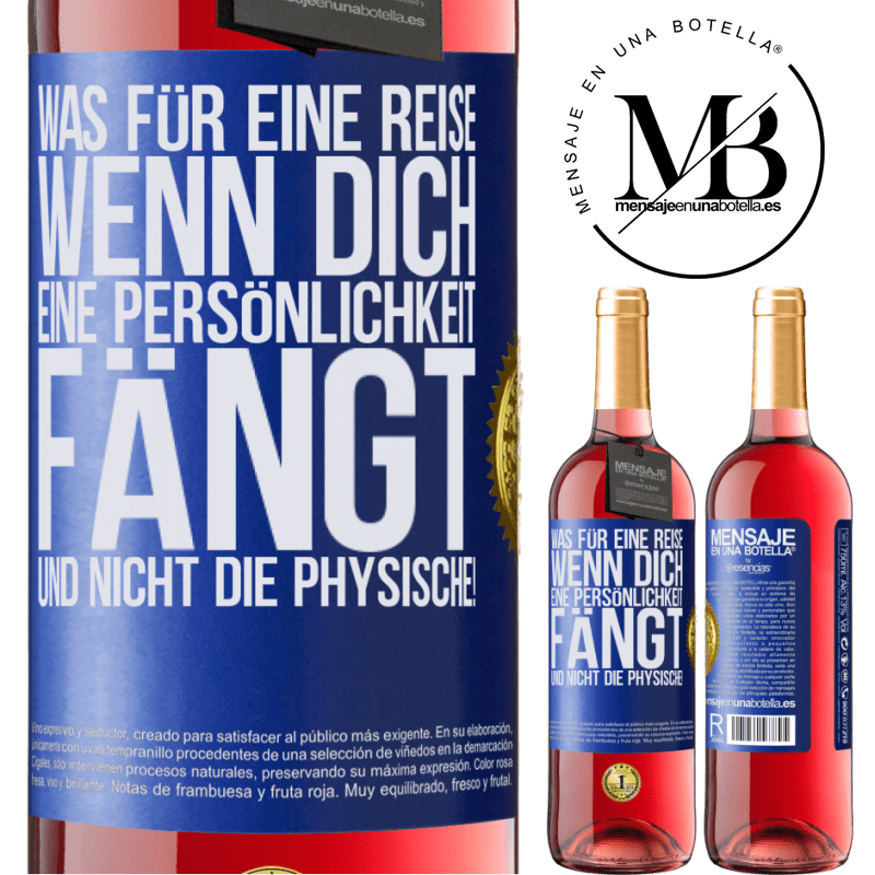 29,95 € Kostenloser Versand | Roséwein ROSÉ Ausgabe Was für ein Abenteuer, wenn man von der Persönlichkeit eines Menschen und nicht dem Aussehen gefangen wird! Blaue Markierung. Anpassbares Etikett Junger Wein Ernte 2024 Tempranillo