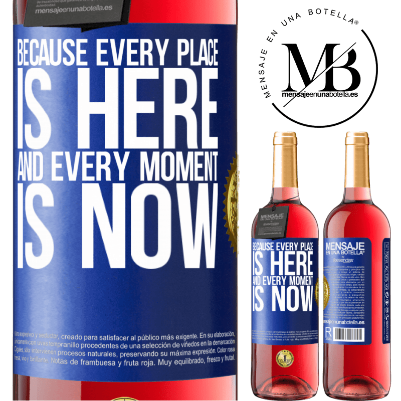 24,95 € Free Shipping | Rosé Wine ROSÉ Edition Because every place is here and every moment is now Blue Label. Customizable label Young wine Harvest 2021 Tempranillo