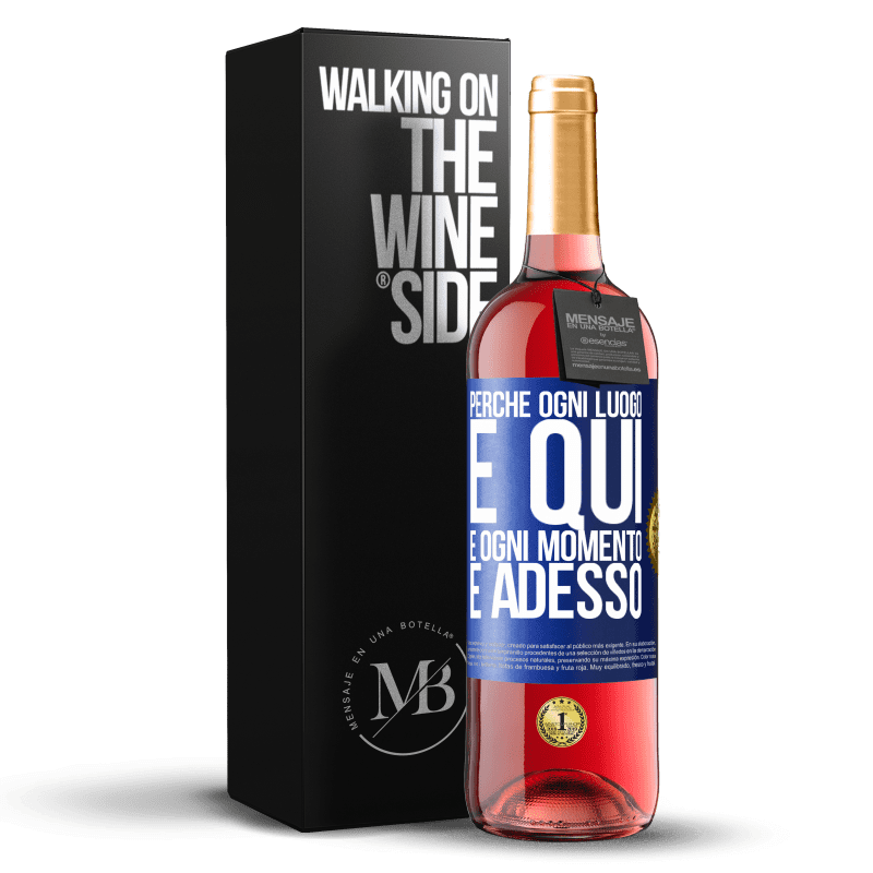 29,95 € Spedizione Gratuita | Vino rosato Edizione ROSÉ Perché ogni luogo è qui e ogni momento è adesso Etichetta Blu. Etichetta personalizzabile Vino giovane Raccogliere 2024 Tempranillo