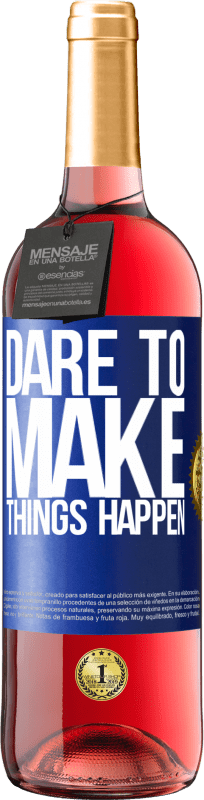 29,95 € | Rosé Wine ROSÉ Edition Dare to make things happen Blue Label. Customizable label Young wine Harvest 2023 Tempranillo
