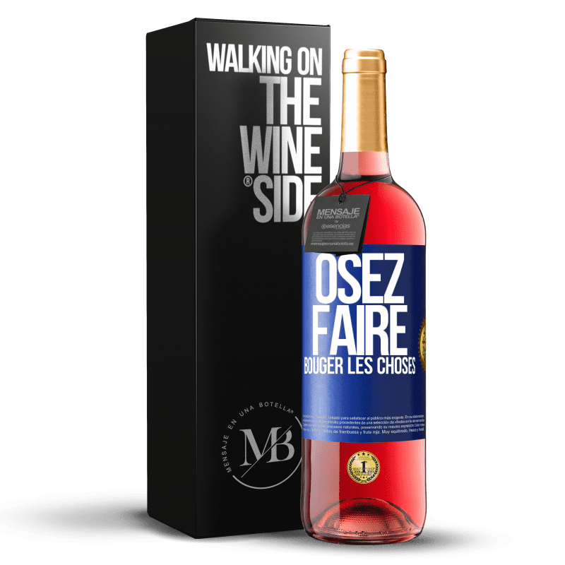 29,95 € Envoi gratuit | Vin rosé Édition ROSÉ Osez faire bouger les choses Étiquette Bleue. Étiquette personnalisable Vin jeune Récolte 2025 Tempranillo