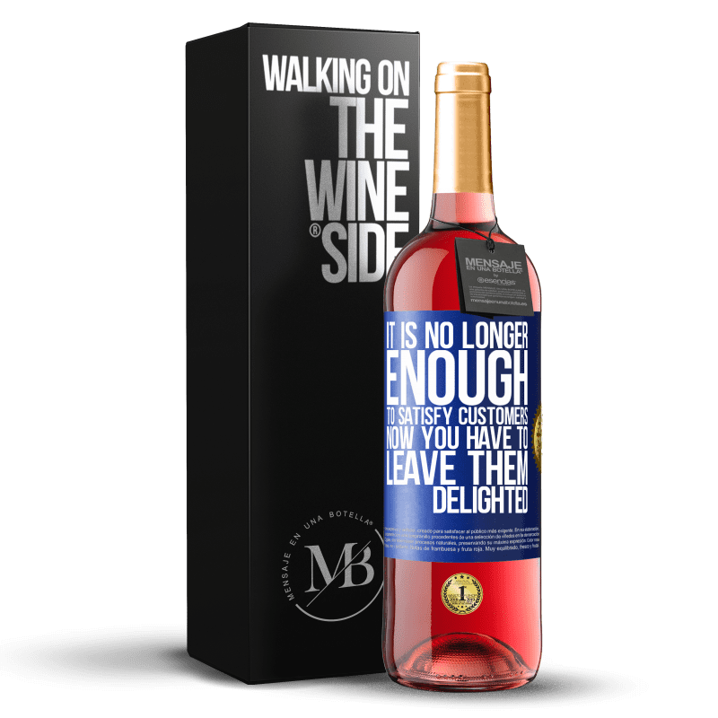 29,95 € Free Shipping | Rosé Wine ROSÉ Edition It is no longer enough to satisfy customers. Now you have to leave them delighted Blue Label. Customizable label Young wine Harvest 2022 Tempranillo