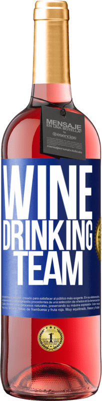 29,95 € | Rosé Wine ROSÉ Edition Wine drinking team Blue Label. Customizable label Young wine Harvest 2023 Tempranillo