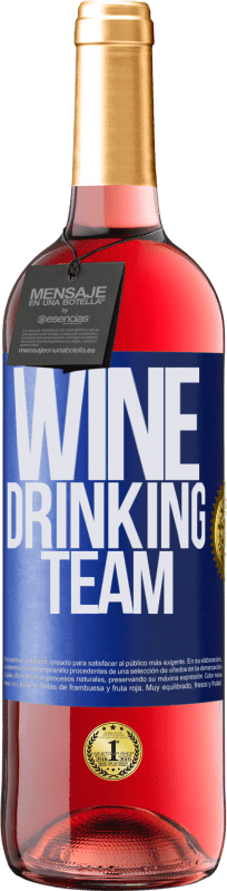 29,95 € | Vino Rosado Edición ROSÉ Wine drinking team Etiqueta Azul. Etiqueta personalizable Vino joven Cosecha 2023 Tempranillo