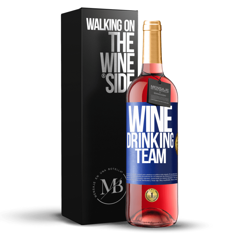 29,95 € Envío gratis | Vino Rosado Edición ROSÉ Wine drinking team Etiqueta Azul. Etiqueta personalizable Vino joven Cosecha 2025 Tempranillo