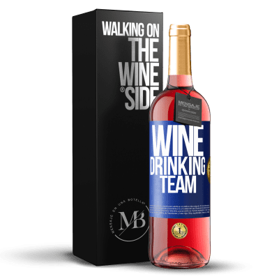«Wine drinking team» Edición ROSÉ