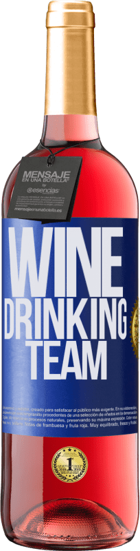 29,95 € | Roséwein ROSÉ Ausgabe Wine drinking team Blaue Markierung. Anpassbares Etikett Junger Wein Ernte 2023 Tempranillo
