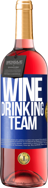 29,95 € | Vino rosato Edizione ROSÉ Wine drinking team Etichetta Blu. Etichetta personalizzabile Vino giovane Raccogliere 2023 Tempranillo