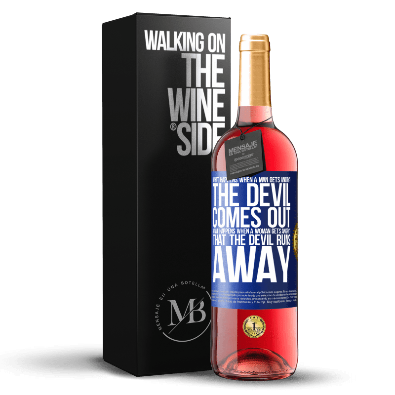 29,95 € 送料無料 | ロゼワイン ROSÉエディション 男が怒るとどうなりますか？悪魔が出てきます。女性が怒るとどうなりますか？悪魔が逃げる 青いタグ. カスタマイズ可能なラベル 若いワイン 収穫 2024 Tempranillo