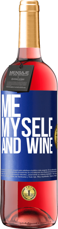 29,95 € | Vinho rosé Edição ROSÉ Me, myself and wine Etiqueta Azul. Etiqueta personalizável Vinho jovem Colheita 2023 Tempranillo