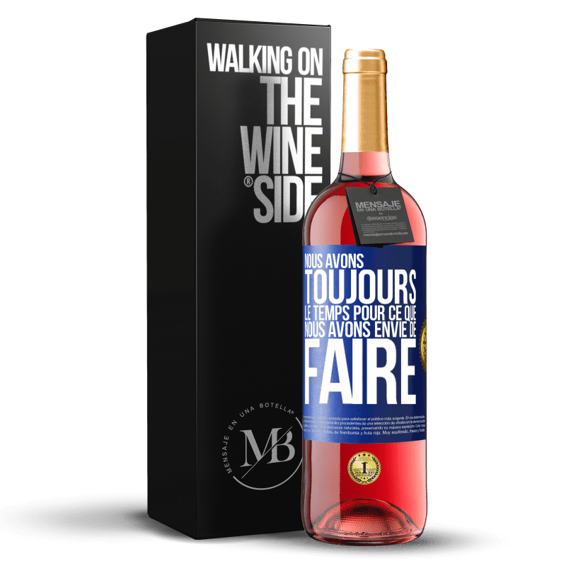 29,95 € Envoi gratuit | Vin rosé Édition ROSÉ Nous avons toujours le temps pour ce que nous avons envie de faire Étiquette Bleue. Étiquette personnalisable Vin jeune Récolte 2024 Tempranillo