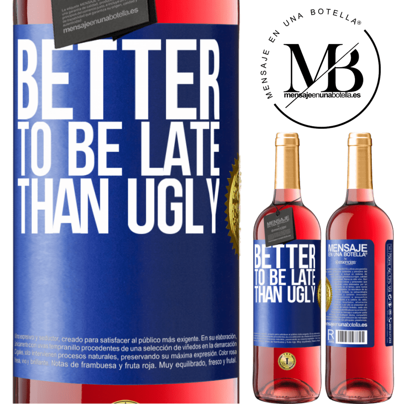 29,95 € Free Shipping | Rosé Wine ROSÉ Edition Better to be late than ugly Blue Label. Customizable label Young wine Harvest 2022 Tempranillo