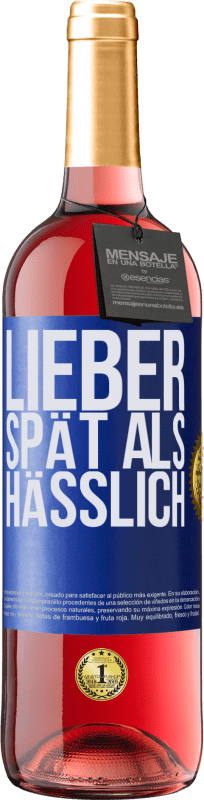 29,95 € | Roséwein ROSÉ Ausgabe Lieber spät als hässlich Blaue Markierung. Anpassbares Etikett Junger Wein Ernte 2024 Tempranillo