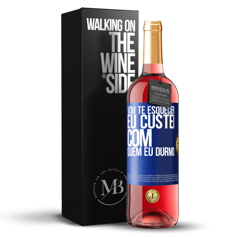 29,95 € Envio grátis | Vinho rosé Edição ROSÉ Vou te esquecer, eu custei com quem eu durmo Etiqueta Azul. Etiqueta personalizável Vinho jovem Colheita 2024 Tempranillo