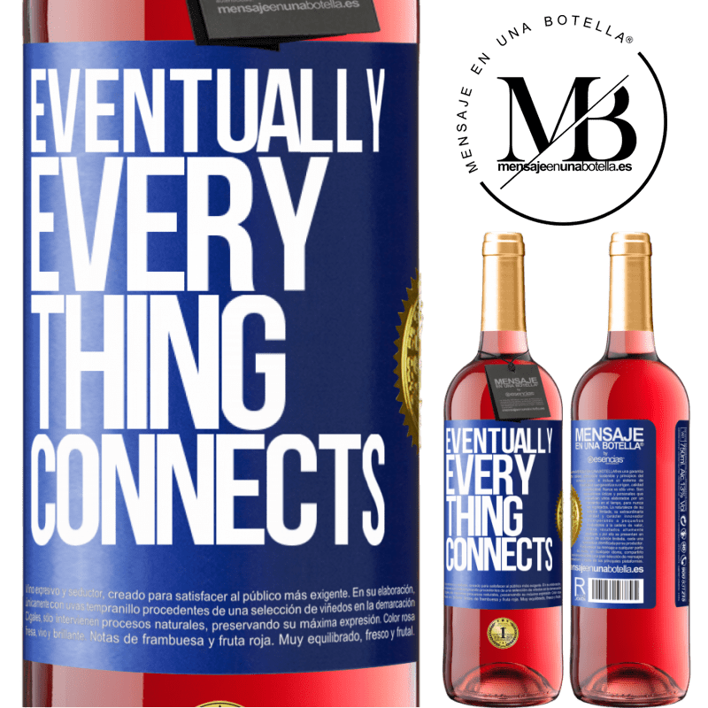 29,95 € Free Shipping | Rosé Wine ROSÉ Edition Eventually, everything connects Blue Label. Customizable label Young wine Harvest 2022 Tempranillo
