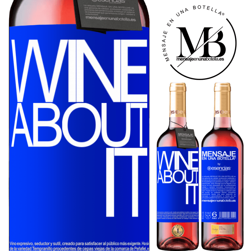 «Wine about it» ROSÉエディション