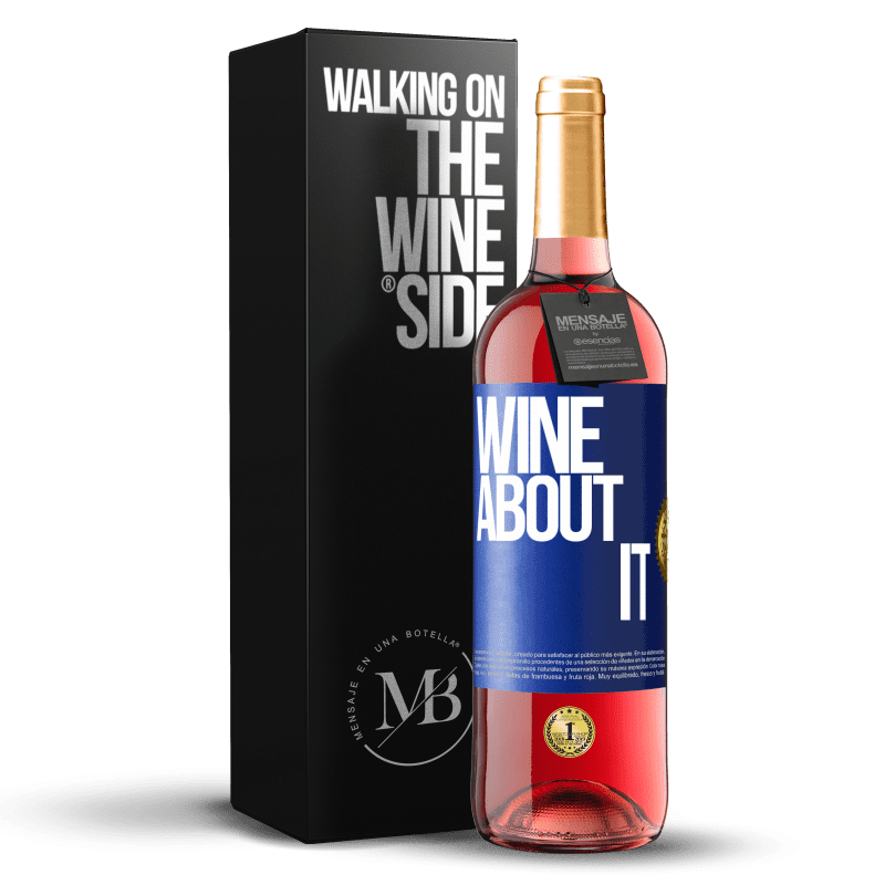 29,95 € Envío gratis | Vino Rosado Edición ROSÉ Wine about it Etiqueta Azul. Etiqueta personalizable Vino joven Cosecha 2024 Tempranillo