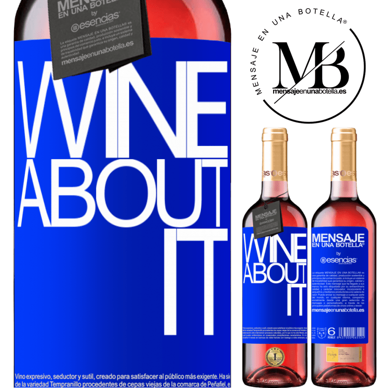 «Wine about it» ROSÉ版