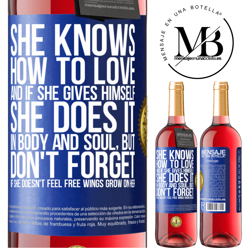 24,95 € Free Shipping | Rosé Wine ROSÉ Edition He knows how to love, and if he gives himself, he does it in body and soul. But, don't forget, if you don't feel free, your Blue Label. Customizable label Young wine Harvest 2021 Tempranillo