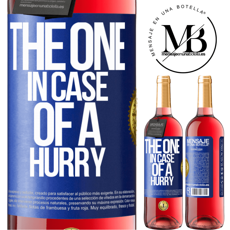 29,95 € Free Shipping | Rosé Wine ROSÉ Edition The one in case of a hurry Blue Label. Customizable label Young wine Harvest 2021 Tempranillo