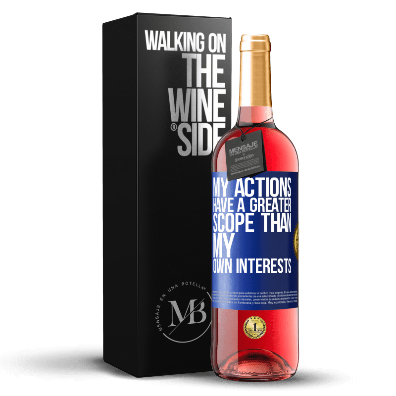 29,95 € Free Shipping | Rosé Wine ROSÉ Edition My actions have a greater scope than my own interests Blue Label. Customizable label Young wine Harvest 2024 Tempranillo