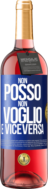 29,95 € | Vino rosato Edizione ROSÉ Non posso, non voglio, e viceversa Etichetta Blu. Etichetta personalizzabile Vino giovane Raccogliere 2024 Tempranillo